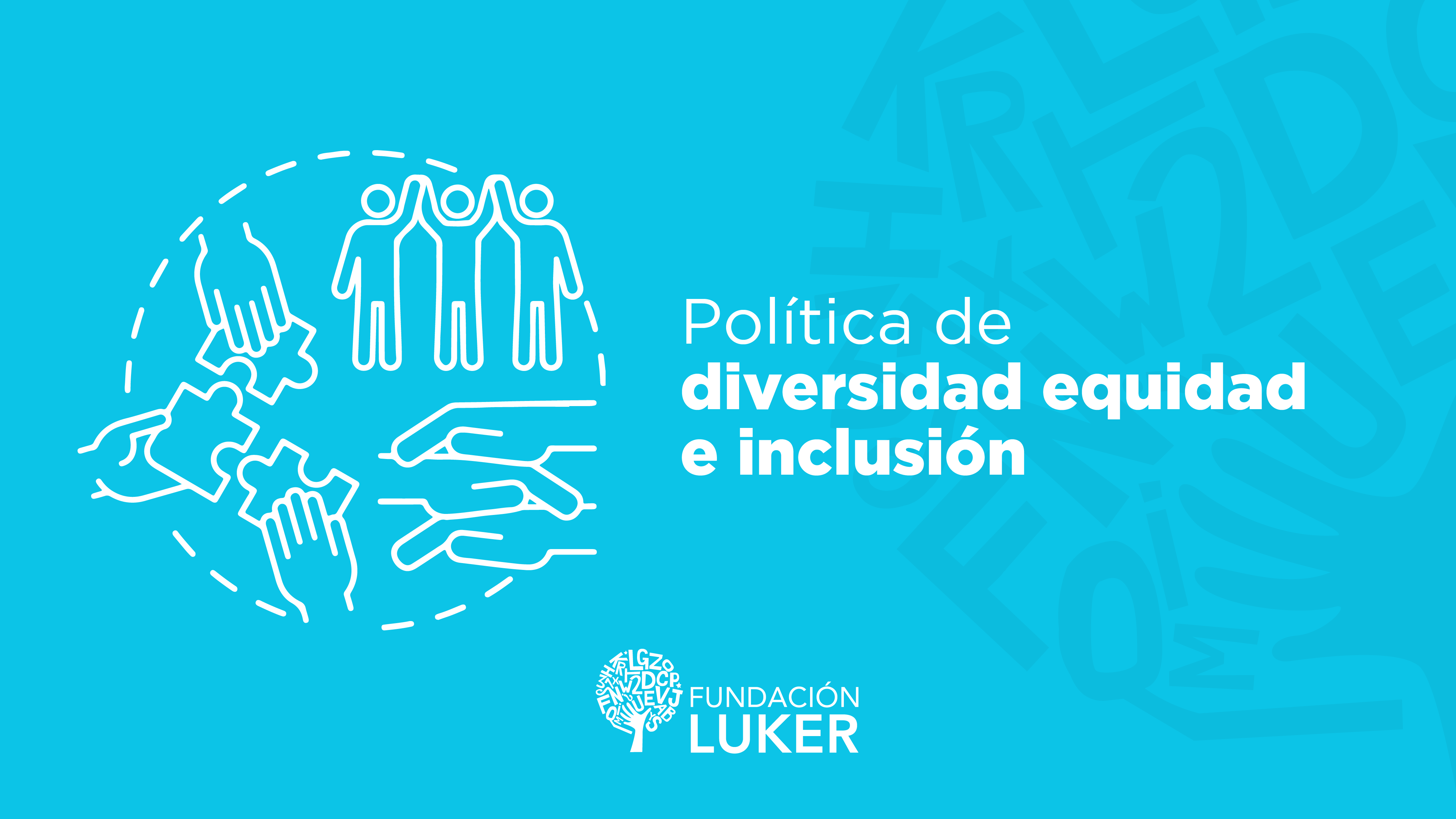 Política de diversidad, equidad e inclusión 